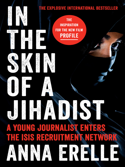 Title details for In the Skin of a Jihadist by Anna Erelle - Available